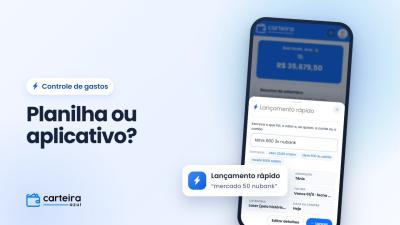 Planilha de gastos ou aplicativo de controle financeiro: qual funciona melhor?